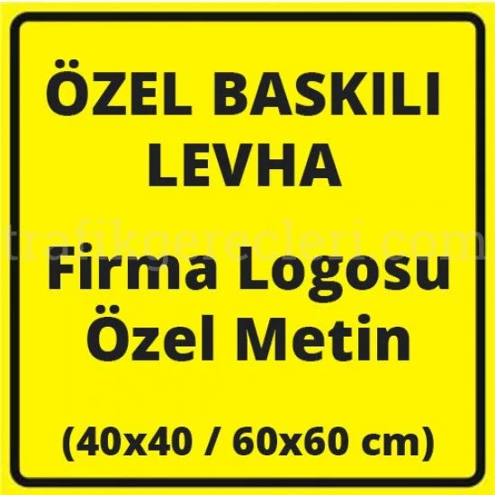 Galvaniz Sac Trafik Levhaları - Özel Tasarım Galvaniz Sac Trafik Levhası