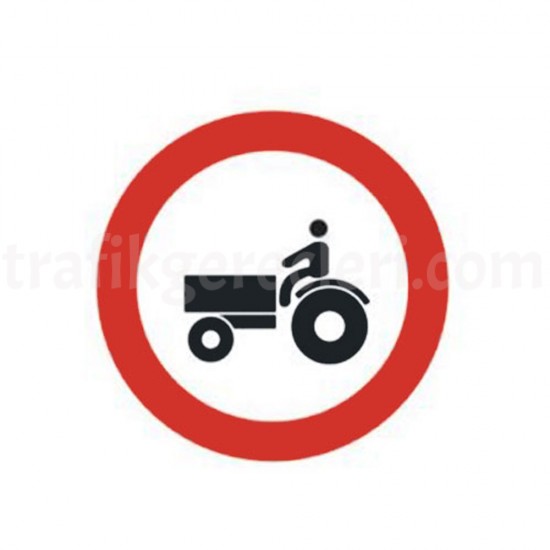 Trafik Tanzim Levhaları - Traktör Giremez