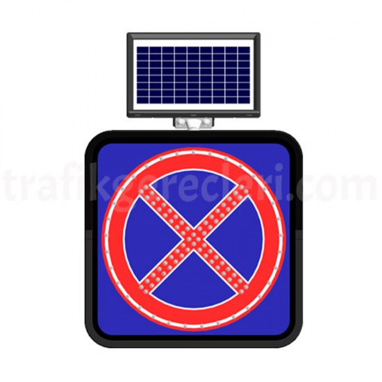 Güneş Enerjili Ledli Trafik Levhaları - Solar Flaşörlü Ledli Trafik Levhasi (60X60Cm) Yol Boyunca Park Yasak