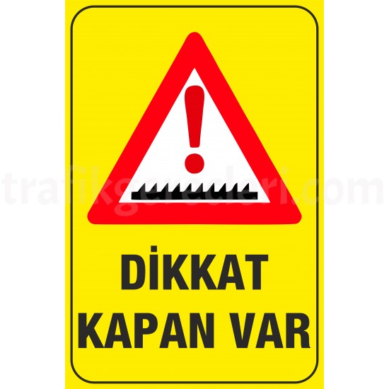 Otopark Levhaları - Dikkat Kapan Var Galvaniz Sac Trafik Levhası
