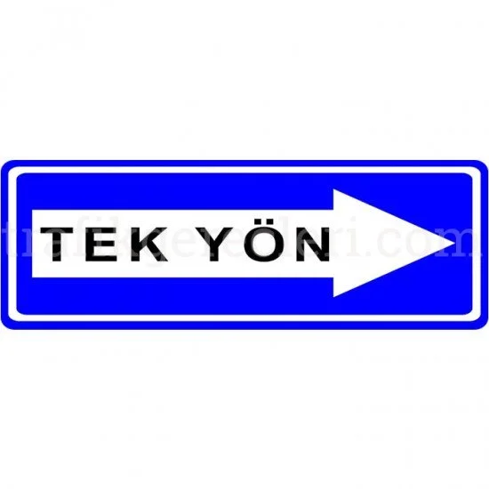 Tek Yönlü Yol Sağa Trafik Levhası Bilgi Tabelası B-16a Otopark Levhaları - Tek Yönlü Yol Sağa Trafik Levhası Bilgi Tabelası B-16a