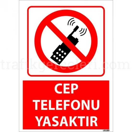 Yasaklayıcı Levhalar - Cep Telefonu Yasaktır Uyarı Levhası 25x35 cm