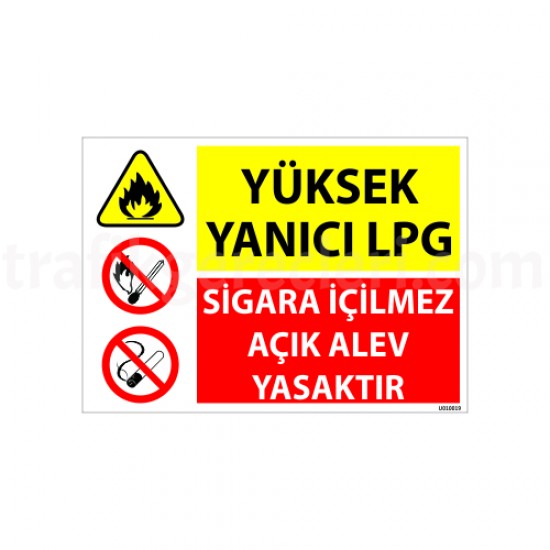 Bilgilendirici Levhalar - Yüksek Yanıcı LPG Sigara İçilmez Açık Alev Yasaktır Uyarı Levhası 25x35 cm