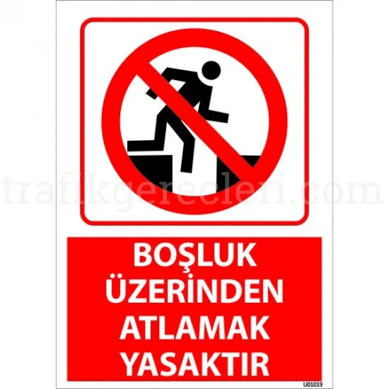 Bilgilendirici Levhalar - Boşluk Üzerinden Atlamak Yasaktır Uyarı Levhası 25x35 cm