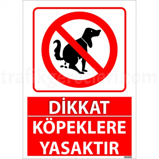 Bilgilendirici Levhalar - Dikkat Köpeklere Yasaktır Uyarı Levhası 25x35 cm