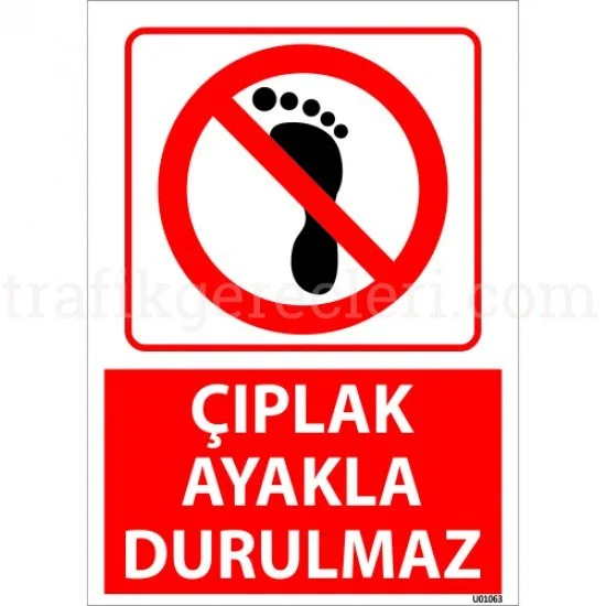 Bilgilendirici Levhalar - Çıplak Ayakla Durulmaz Uyarı Levhası 25x35 cm