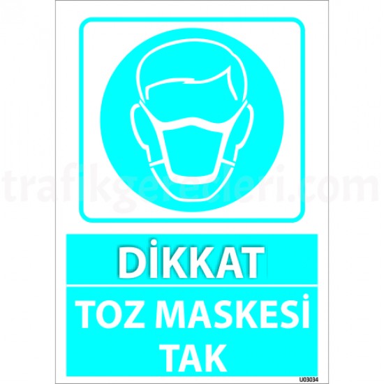 Bilgilendirici Levhalar - Dikkat Toz Maskesi Tak Levhası 25x35 cm