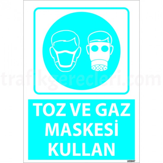 Bilgilendirici Levhalar - Dikkat Toz Ve Gaz Maskesi Kullan Levhası 25x35 cm