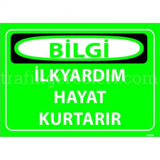 Bilgilendirici Levhalar - İlkYardım Hayat Kurtarır Levhası 25x35 cm