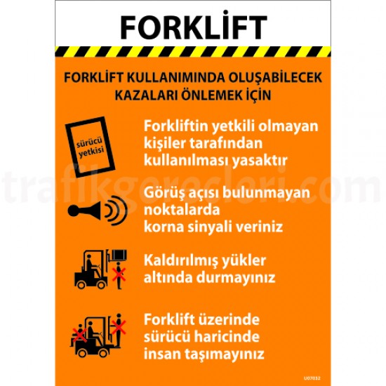 Bilgilendirici Levhalar - Forklift Kullanımında Oluşabilecek Kazaları Önleme Levhası 25x35 cm