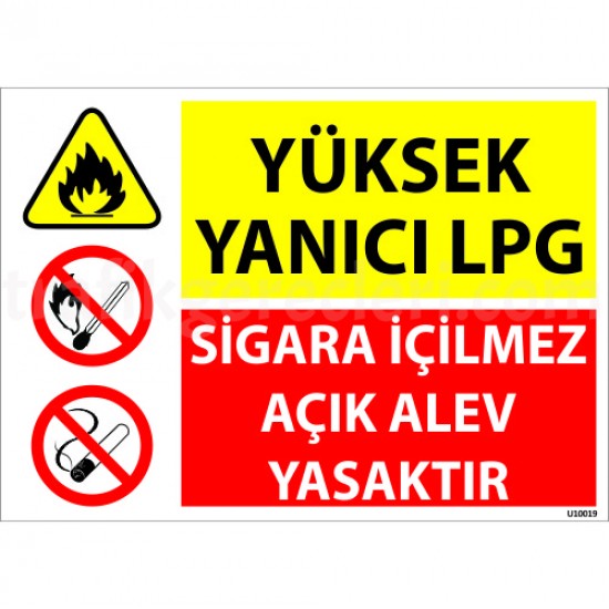 Bilgilendirici Levhalar - Yüksek Yanıcı LPG Sigara İçilmez Açık Alev Yasaktır  Levhası 25x35 cm