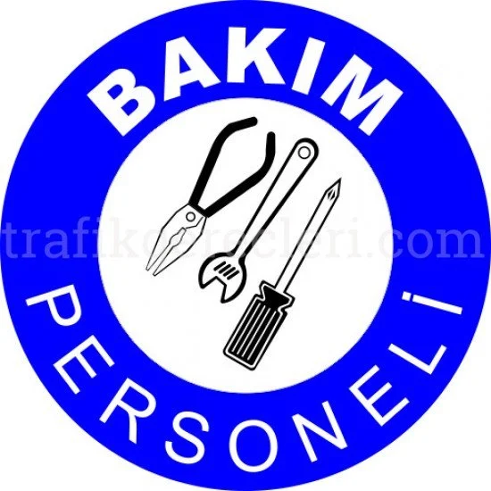 Bilgilendirici Levhalar - Bakım Personeli Levhası 25x35 cm