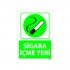 Sigara İçme Yeri Uyarı Levhası 25x35 cm