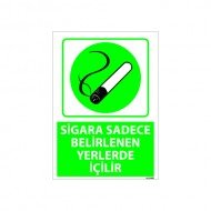 Sigara Sadece Belirlenen Yerlerde İçilebilir Uyarı Levhası 25x35 cm