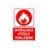 Doğalgaz Ateşle Yaklaşma Uyarı Levhası 25x35 cm