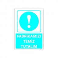 Fabrikamızı Temiz Tutalım Uyarı Levhası 25x35 cm