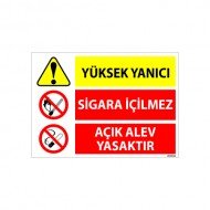 Yanıcı Madde Sigara İçilmez Açık Alev Yasaktır Uyarı Levhası 25x35 cm