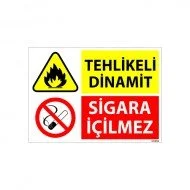 Tehlikeli Dinamit Sigara İçilmez Uyarı Levhası 25x35 cm