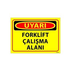 Forklift Çalışma Alanı Uyarı Levhası 25x35 cm