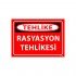 Rasyasyon Tehlikesi Uyarı Levhası 25x35 cm