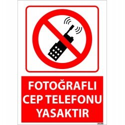 Fotoğraflı Cep Telefonu Yasaktır Uyarı Levhası 25x35 cm