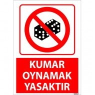 Kumar Oynamak Yasaktır Uyarı Levhası 25x35 cm