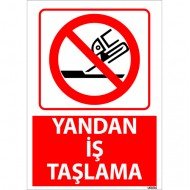 Yandan İş Taşlama Uyarı Levhası 25x35 cm