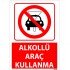 Alkollü Araç Kullanma Uyarı Levhası 25x35 cm
