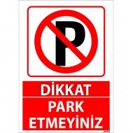 Park Etmeyin Uyarı Levhası 25x35 cm