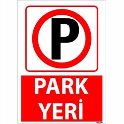 Park Yeri Uyarı Levhası 25x35 cm