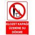 Klozet Kapağı Üzerine Su Dökme Uyarı Levhası 25x35 cm
