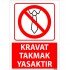 Kravat Takmak Yasaktır Uyarı Levhası 25x35 cm