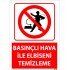 Basınçlı Hava İle Elbiseni Temizleme Uyarı Levhası 25x35 cm