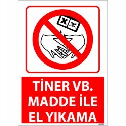 Tiner Vb Madde İle El Yıkama Uyarı Levhası 25x35 cm