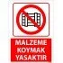 Düğüm Atmak Yasaktır Uyarı Levhası 25x35 cm