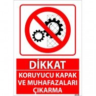 Dikkat Koruyucu Kapak Ve Muhafazaları Çıkarma Levhası 25x35 cm