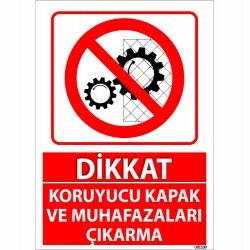 Dikkat Koruyucu Kapak Ve Muhafazaları Çıkarma Levhası 25x35 cm