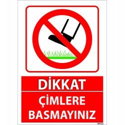 Dikkat Çimlere Basmayınız Uyarı Levhası 25x35 cm