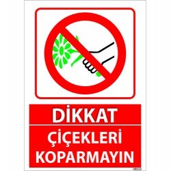 Dikkat Çimleri Koparmayın Levhası 25x35 cm