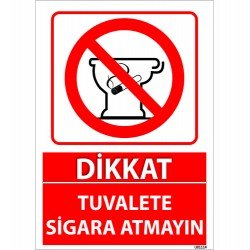 Dikkat Tuvalete Sigara Atmayın Levhası 25x35 cm
