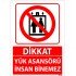 Yük Asansörü İnsan Binemez Uyarı Levhası 25x35 cm