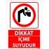 Dikkat İçme Suyudur Levhası 25x35 cm