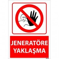 Jeneratöre Yaklaşma Levhası 25x35 cm