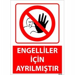 Engelliler İçin Ayrılmıştır Levhası 25x35 cm