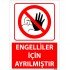 Engelliler İçin Ayrılmıştır Levhası 25x35 cm