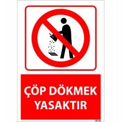 Çöp Dökmek Yasaktır Levhası 25x35 cm