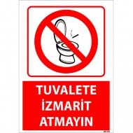 Tuvalete İzmarit Atmayın Levhası 25x35 cm