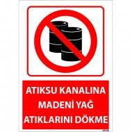 Atıksu Kanalına Madeni Yağ Atıklarını Dökme Levhası 25x35 cm