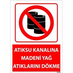 Atıksu Kanalına Madeni Yağ Atıklarını Dökme Levhası 25x35 cm