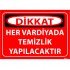 Her Vardiyada Temizlik Yapılacaktır Levhası 25x35 cm